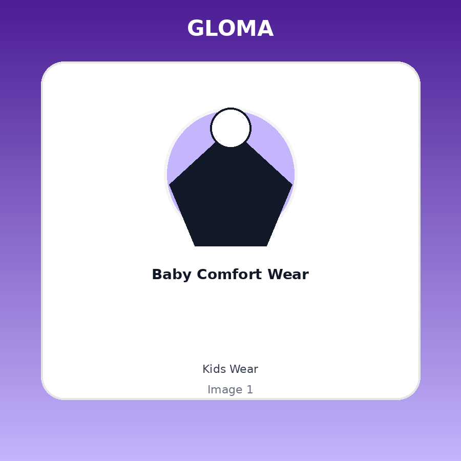 Baby Comfort Wear